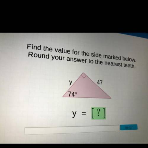 Find the value for the side marked below.

Round your answer to the nearest tenth.
Help Resources