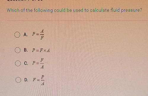 Which of the following could be used to calculate fluid pressure?​