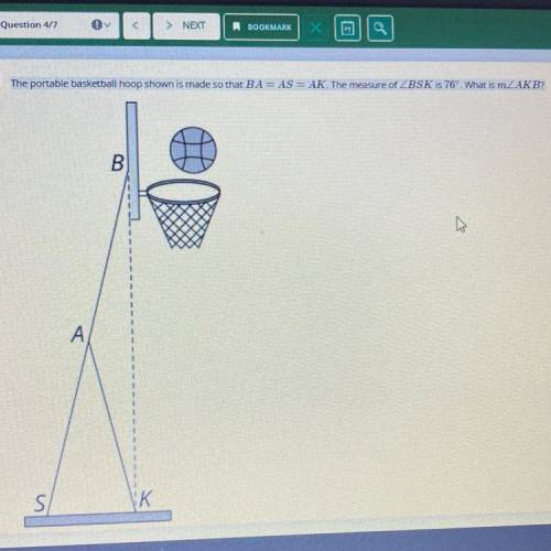 4

The portable basketball hoop shown is made so that BA= AS = AK. The measure of BSK is 76. What