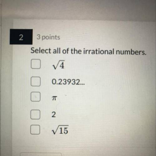 Select all of the irrational numbers?