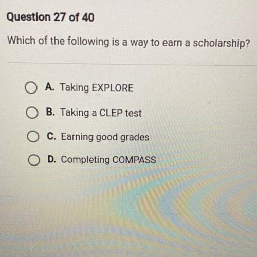 ‼️pls help ‼️Which of the following is a way to earn a scholarship?