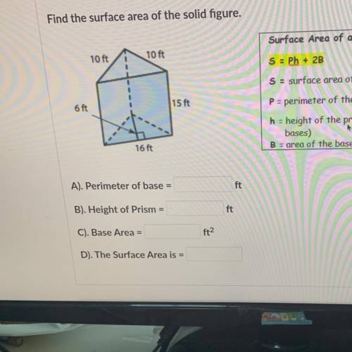 Please help I really need it are you to do is find the Surface area