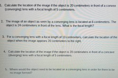 (please help!) calculate the location of the image if the object is 20 centimeters in front of a co