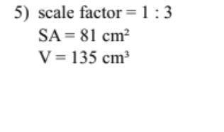 The scale factor between two similar figures is given. The surface area and volume of the smaller f