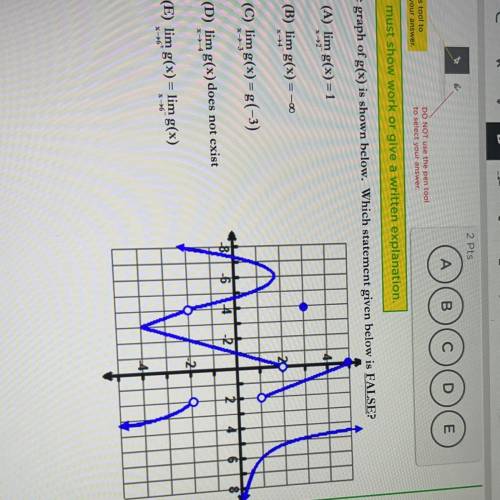 1) The graph of g(x) is shown below. Which statement given below is FALSE?

Please help!