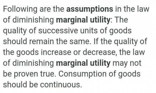 What are the assumption of marginal utility​