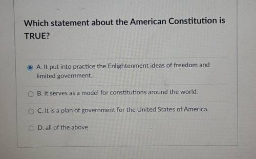 *12 points* Which statement about the American Constitution is TRUE?​