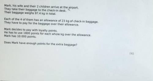 Exam Questions

Mark, his wife and their children arrive at the airport.
They take their baggage t
