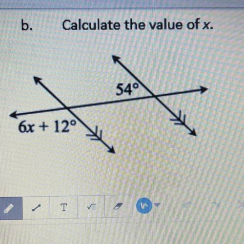 Calculate the value of x.
6x+12° 
54°