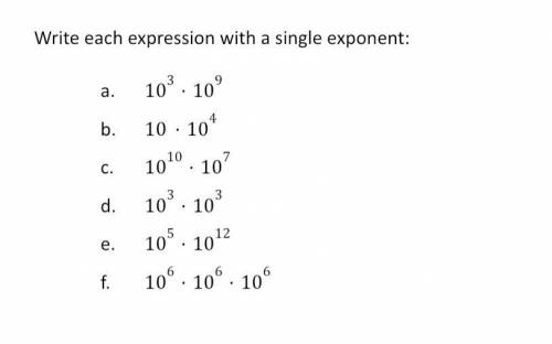Write each expression with a single exponent: