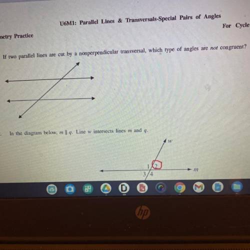If two parallel lines are cut by non-perpendicular transversal, which type of angles are NOT congru