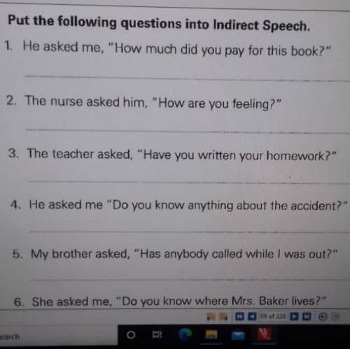 Put the following questions into indirect speech