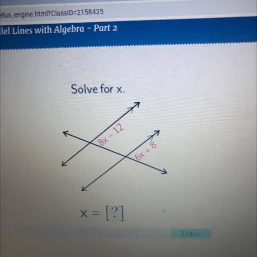 Solve for x.
18x - 12
16x +8
x = [?]