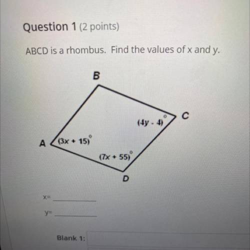 ABCD is a rhombus. Find the values of x and y.
X=
y=