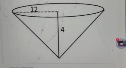 Find the volume of the cone above in terms of pi​