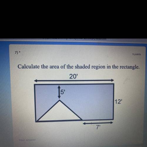 Calculate the area of the shaded region in the rectangle.
20'
5'
12
7