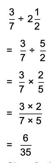Solve the expression below. 3/7÷2 1/2​