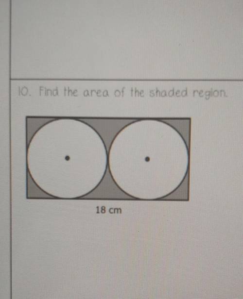 Please help.Find the area of the shaded region.18 cm​
