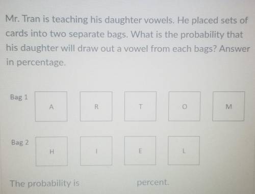 Mr. Tran is teaching his daughter vowels. He placed sets of cards into two separate bags. What is t