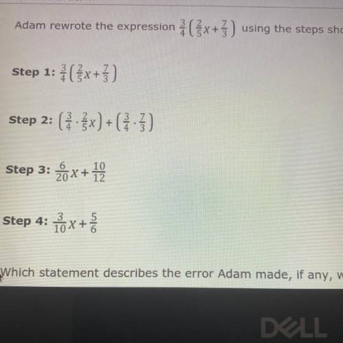 Did adam make a mistake if so which step was the mistake? If he did not make any mistakes say so.