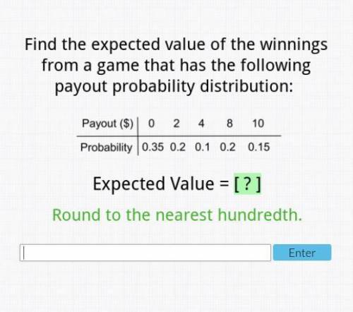 find the expected value of the winnings from a game that has the following payout probability distr