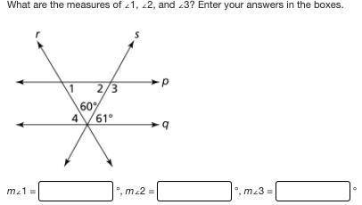 I NEED THIS ASAP I GOT 20 MIN LEFT PLS HELP (What are the measures of ∠1, ∠2, and ∠3? Enter your an