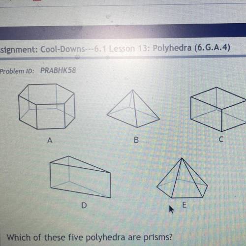 Which of these five polyhedra are prisms?