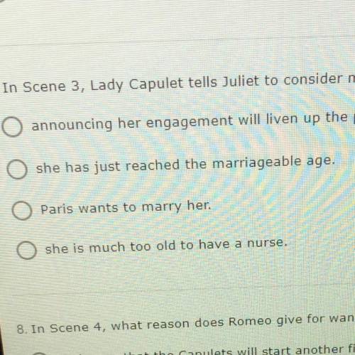 In scene 3 , lady capulet tells juliet to consider marriage because