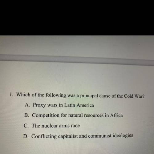 Which of the following was a principal cause of the Cold War?