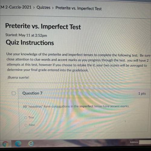 Question 7

All nosotros form conjugations in the imperfect tense have accent marks.
O True
Fals