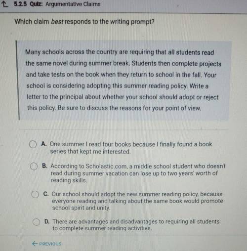 Question 4 of 5 Which claim best responds to the writing prompt? Many schools across the country ar