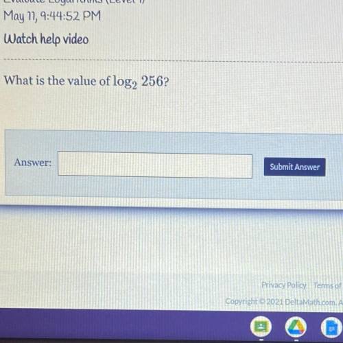 What's the volume of log2 256?