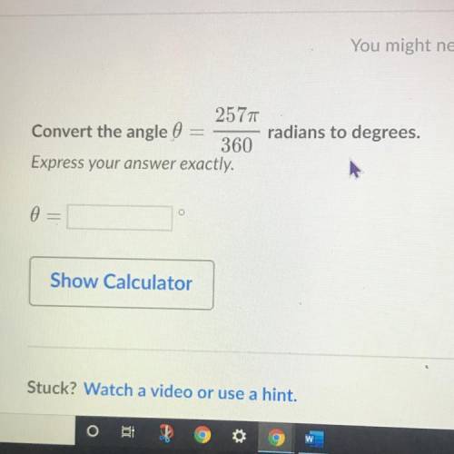 2577
Convert the angle e
radians to degrees.
360
Express your answer exactly.