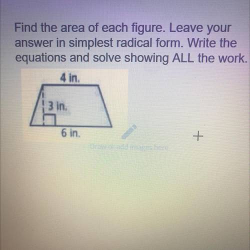 Please help me it would mean the world. Extra points!

The answer is 15in^2 provided by my teacher