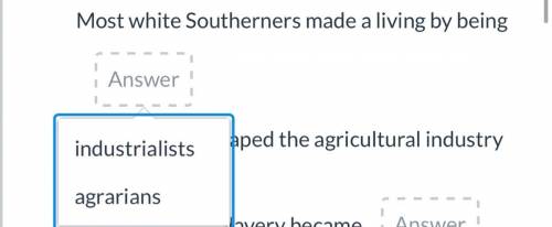 Most white Southerners made a living by being