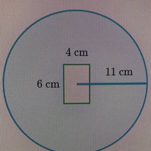 A 4 cm x 6 cm rectangle sits inside a circle with radius of 11 cm.

What is the area of the shaded
