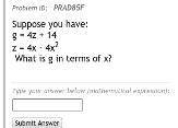 Suppose you have;g=4z+14z=4x-42^2what is g in terms of x