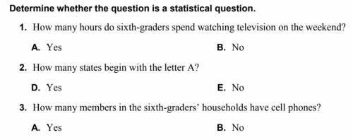 Determine whether the question is a statistical question.