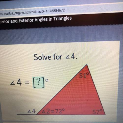 Solve for 44.
51°
64 = [?]
44 42=72°
57°
I