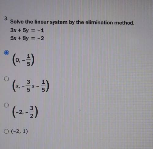 Solve the linear system by the elimination method ​