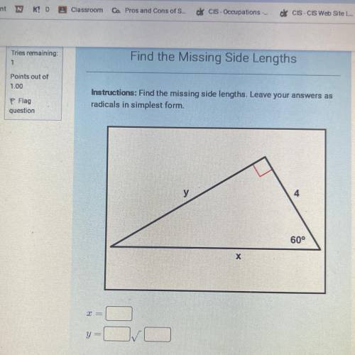 Instructions: Find the missing side lengths. Leave your answers as

radicals in simplest form.
Ple