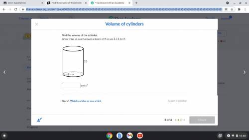 Find the volume of the cylinder.

Either enter an exact answer in terms of \piπpi or use 3.143.143