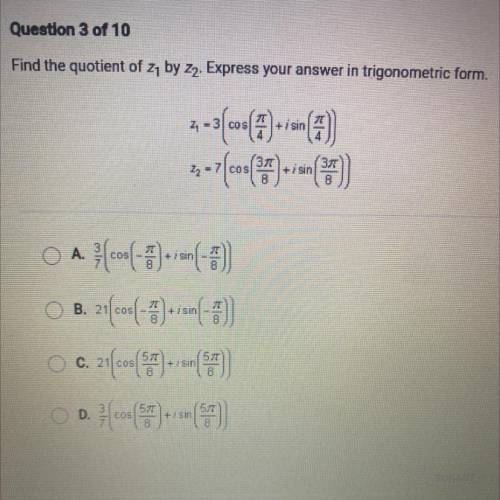 Will mark brainliest !!! Find the quotient of z1 by z2. Express your answer in trigonometric form.