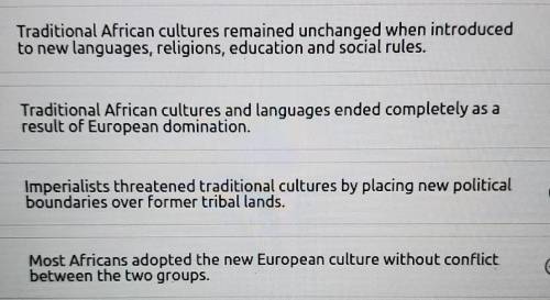20. Which of the following best describes the effects of imperialism on the culture of Africa south
