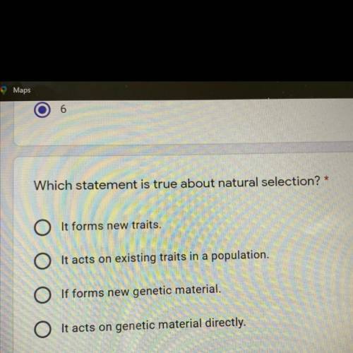 Which statement is true about natural selection?