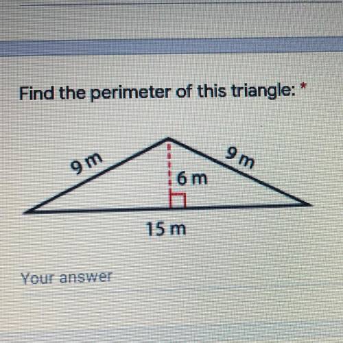 Find the perimeter of this triangle:
9m
6m
15 m