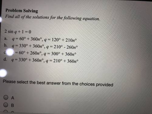 Find all of the solutions for the following equation.
2sinq+1=0