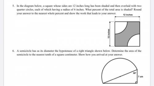 6. a semicircle has as its diameter the hypotenuse of a right triangle shown below. determine the a