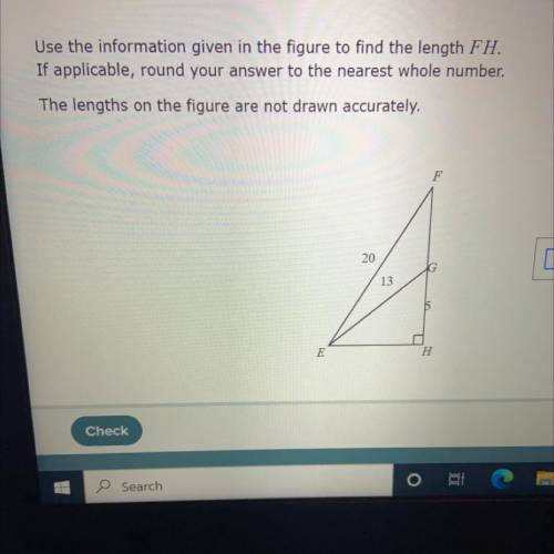 Use the information giving in the figure to find the length FH. If applicable, round your answer to