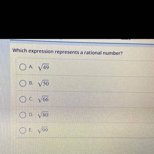 Which expression represents a rational number?
Please help right now!!!